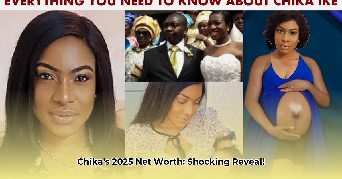 chika-net-worth